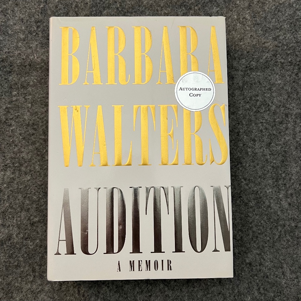 BARBARA WALTERS Audition A Memoir SIGNED Autographed Copy (2008, Hardcover)